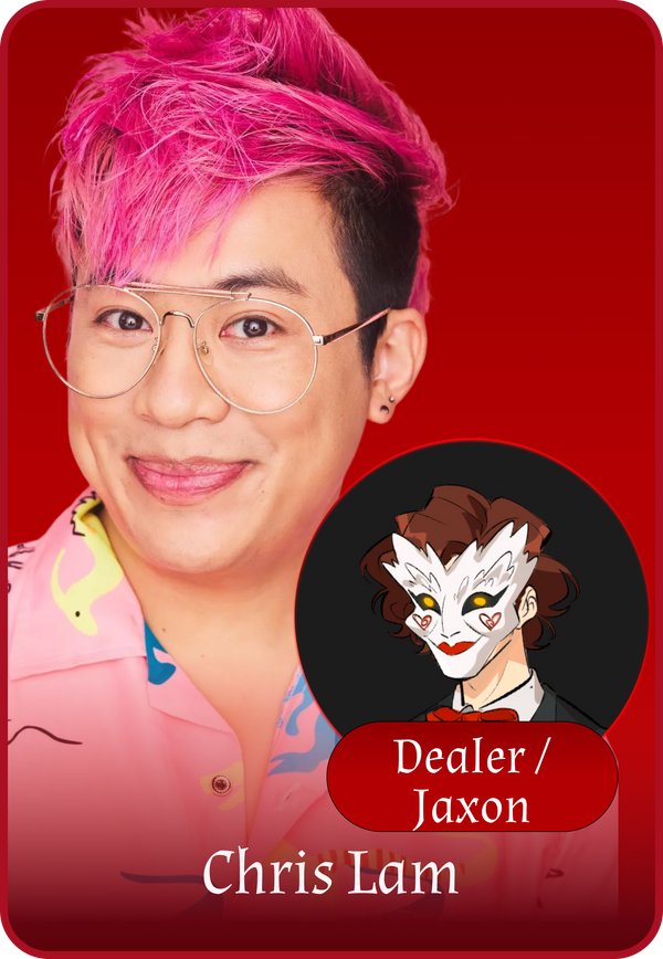 Jaxon / The Dealer - Chris Lam